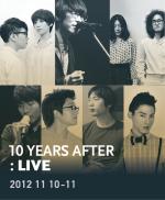 파스텔뮤직, 10주년 기념 콘서트 ‘Ten Years After : Live’ 2차 라인업 공개 :: 스타데일리뉴스